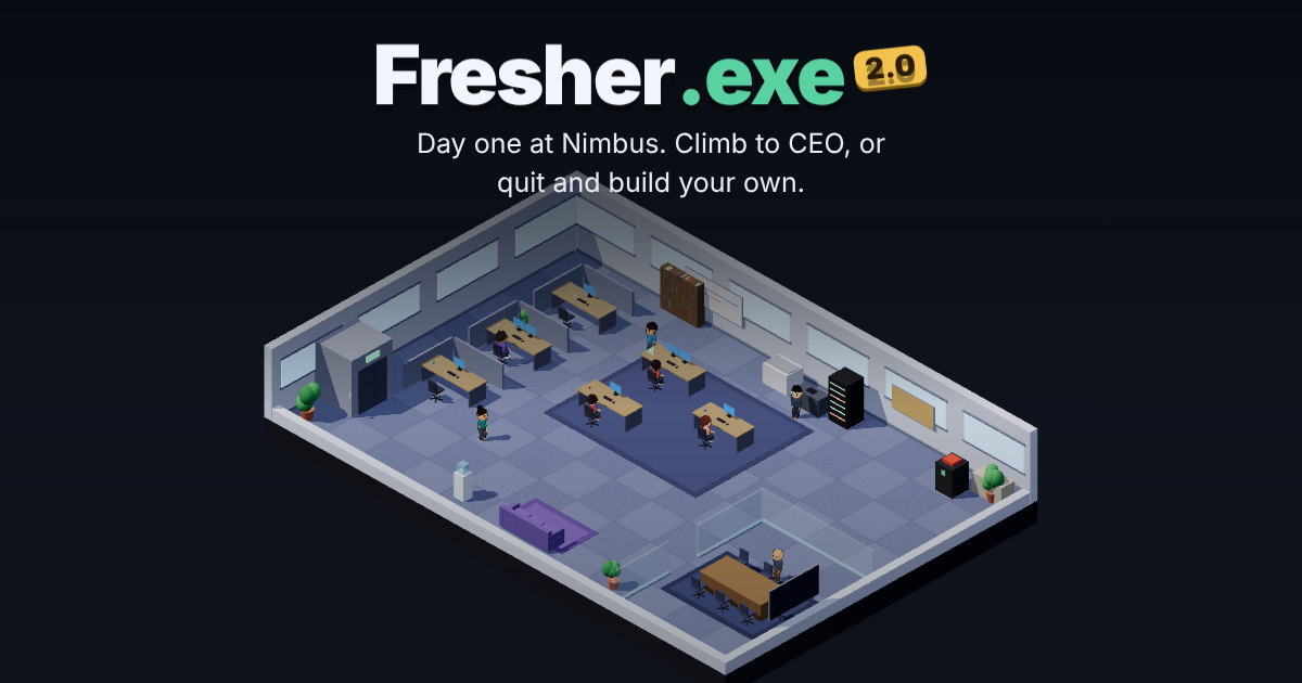 Fresher.exe 2.0: fresher to CEO screenshot